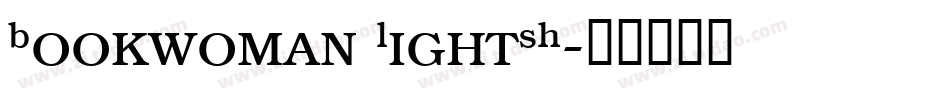 Bookwoman LightSH字体转换
